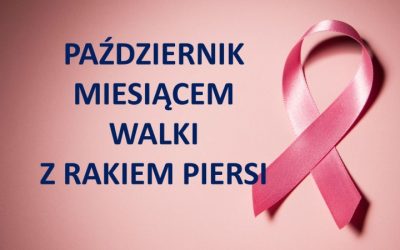 Październik miesiącem walki z rakiem piersi!!!